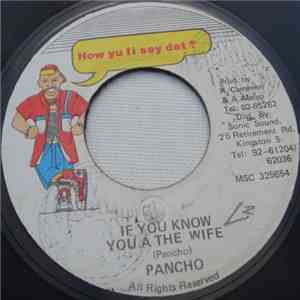Pancho / Sly & Robbie & Gitsy - If You Know You A The Wife mp3 album