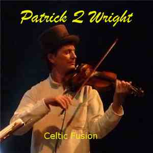 Patrick Q-Wright - Celtic Fusion mp3 album