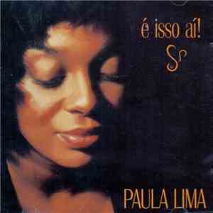 Paula Lima - E Isso Ai! mp3 album