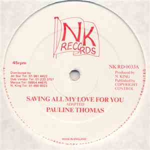 Pauline Thomas / NK Allstars - Saving All My Love For You / This Is It mp3 album