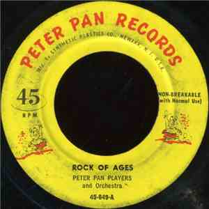 Peter Pan Players And Orchestra - Rock Of Ages / Oh, How I Love Jesus mp3 album