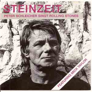Peter Schleicher - Steinzeit - Peter Schleicher singt die Rolling Stones mp3 album