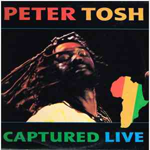 Peter Tosh - Captured Live mp3 album