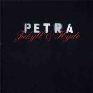 Petra  - Jekyll & Hyde mp3 album