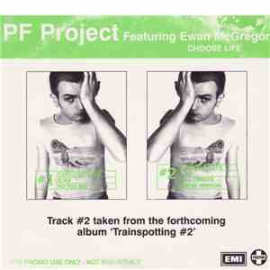 PF Project Featuring Ewan McGregor - Choose Life mp3 album