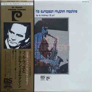 Phil Woods And His European Rhythm Machine - Live At Montreux 72 Vol.1 mp3 album