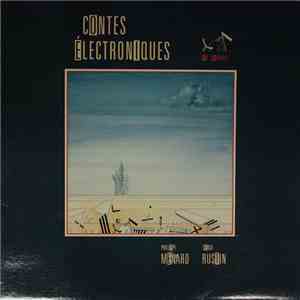 Philippe Ménard  / Serge Rustin - Contes Électroniques (En Couleurs) mp3 album