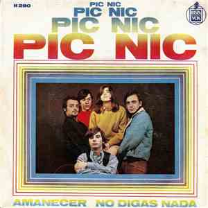 Pic-Nic - Amanecer / No Digas Nada mp3 album