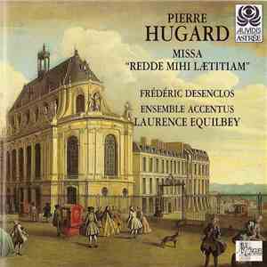 Pierre Hugard - Missa "Redde Mihi Lætitiam" mp3 album