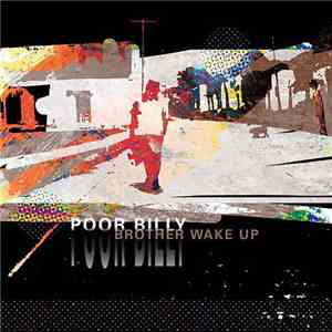 Poor Billy - Brother Wake Up mp3 album