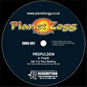 Propulsion  - Fragile / It's Your Destiny mp3 album
