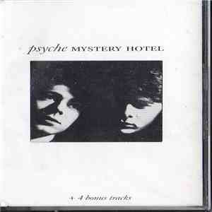 Psyche  - Mystery Hotel + 4 Bonus Tracks mp3 album