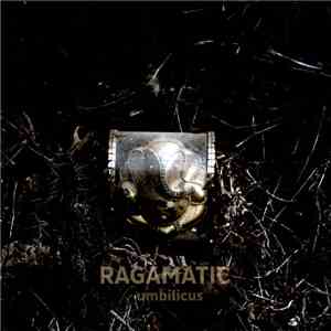 Ragamatic - Umbilicus mp3 album