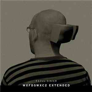 Raoul Sinier - Wxfdswxc2 Extended mp3 album