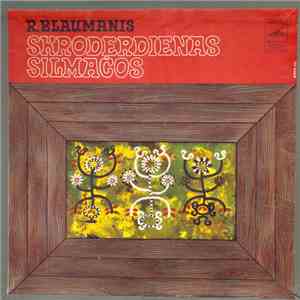 Rūdolfs Blaumanis - Skroderdienas Silmačos mp3 album