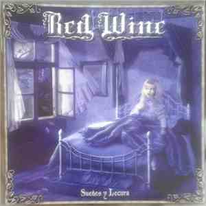 Red Wine  - Suenos Y Locura mp3 album