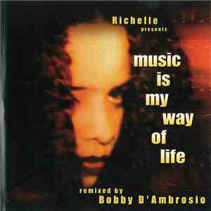 Richelle - Music Is My Way Of Life mp3 album