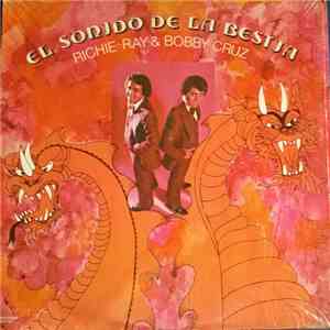Richie Ray & Bobby Cruz - El Sonido De La Bestia mp3 album
