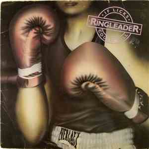 Ringleader  - If Licks Could Kill mp3 album