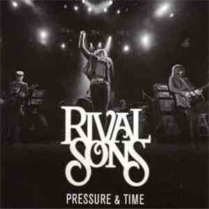 Rival Sons - Pressure & Time Redux mp3 album