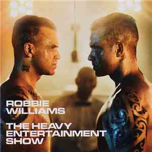 Robbie Williams - The Heavy Entertainment Show mp3 album