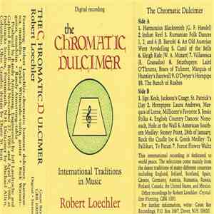 Robert Loechler - The Chromatic Dulcimer: International Traditions In Music mp3 album