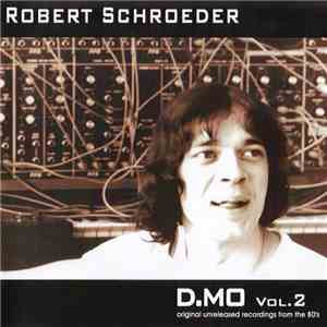 Robert Schroeder - D.MO Vol. 2 mp3 album