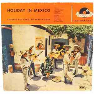 Roberto Del Gado, Su Band Y Coro - Holiday In Mexico mp3 album