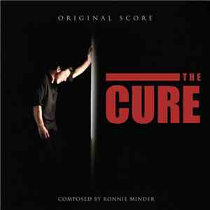 Ronnie Minder - The Cure (Soundtrack From The Motion Picture) mp3 album