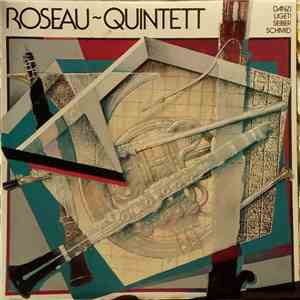 Roseau-Quintett - Danzi, Ligeti, Seiber, Schmid mp3 album
