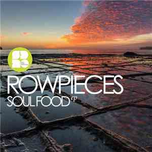 Rowpieces - Soul Food EP mp3 album