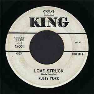 Rusty York - Love Struck / Goodnight Cincinnati, Goodmorning Tennessee mp3 album