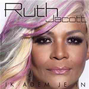 Ruth Jacott - Ik Adem Je In mp3 album
