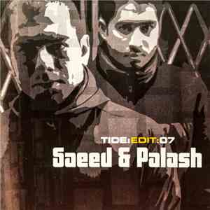 Saeed & Palash - TIDE:EDIT:07 mp3 album