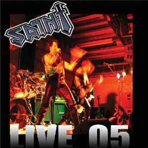 Saint  - Live 05 mp3 album