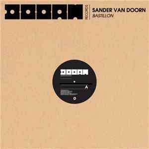 Sander van Doorn - Bastillon mp3 album