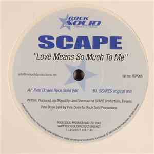 Scape - Love Means So Much To Me mp3 album