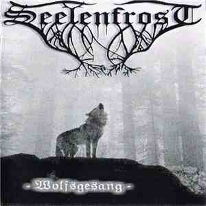 Seelenfrost - Wolfsgesang mp3 album