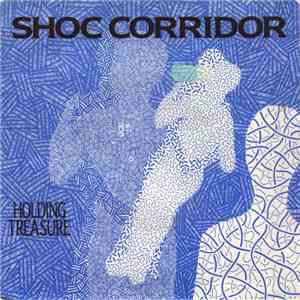 Shoc Corridor - Holding Treasure mp3 album