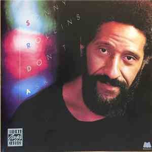 Sonny Rollins - Don't Ask mp3 album