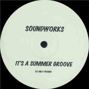 Soundworks - It's A Summer Groove / I'll Do Anything mp3 album