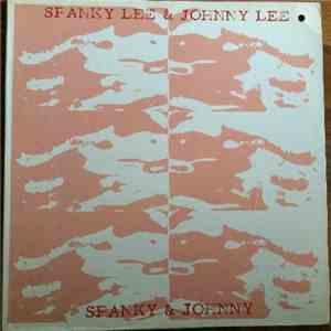 Spanky Lee, Johnny Lee  - Spanky & Johnny mp3 album