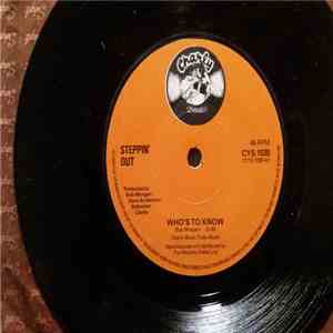 Steppin' Out - Who's To Know mp3 album