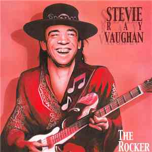 Stevie Ray Vaughan - The Rocker mp3 album