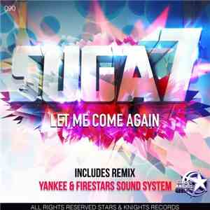 Suga7 - Let Me Come Again mp3 album