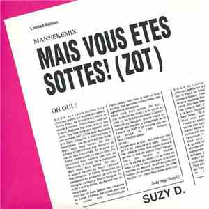 Suzy D. - Mais Vous Etes Sottes! (Zot) mp3 album