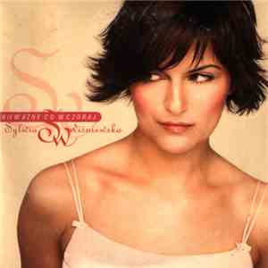 Sylwia Wiśniewska - Nieważne Co Wczoraj mp3 album