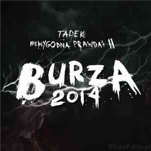 Tadek - Niewygodna Prawda II. Burza 2014 mp3 album
