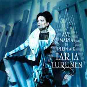 Tarja Turunen - Ave Maria - En Plein Air mp3 album