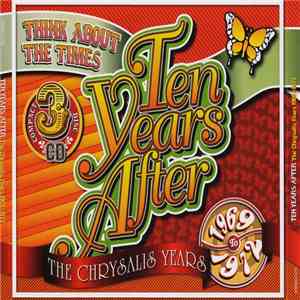 Ten Years After - Think About The Times: The Chrysalis Years 1969-1972 mp3 album